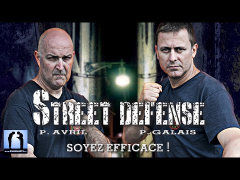 Street Défense avec Philippe Galais et Philippe Avril